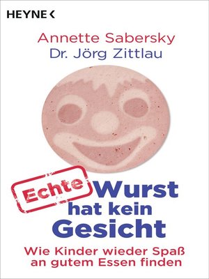 cover image of Echte Wurst hat kein Gesicht